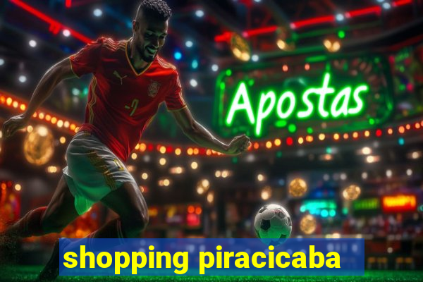 shopping piracicaba - brmalls